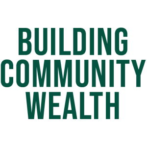 Building Community Wealth